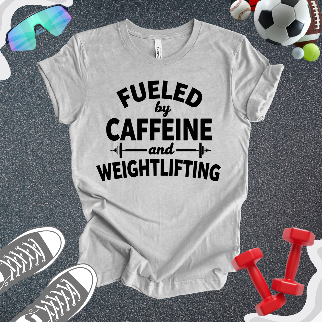 Fueled By Weights T-Shirt