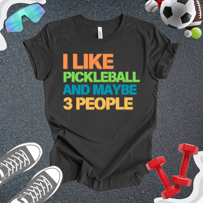 Pickleball Before People T-Shirt