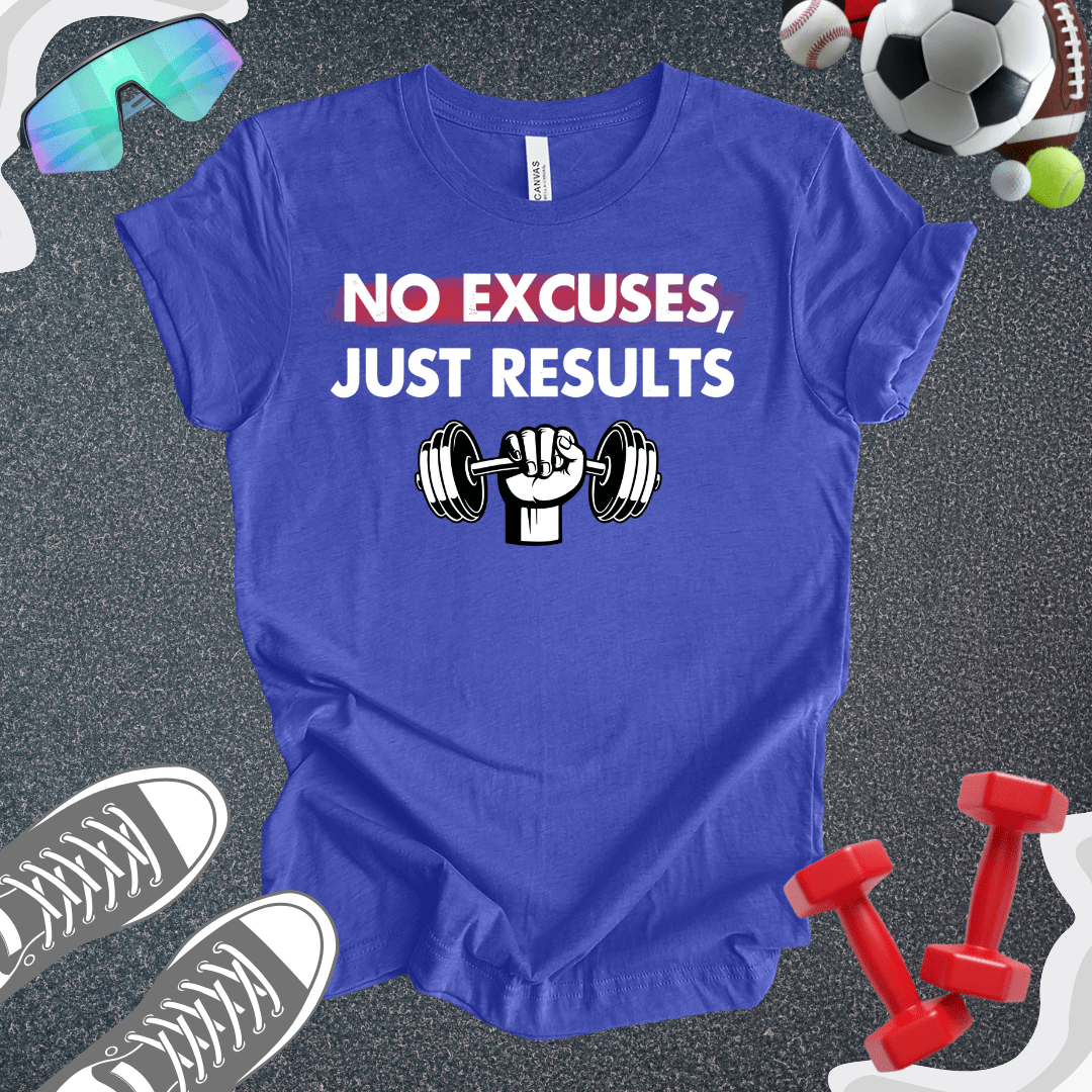 Results > Excuses T-Shirt