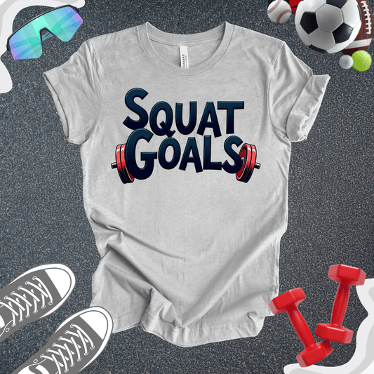 Squat Goals T-Shirt