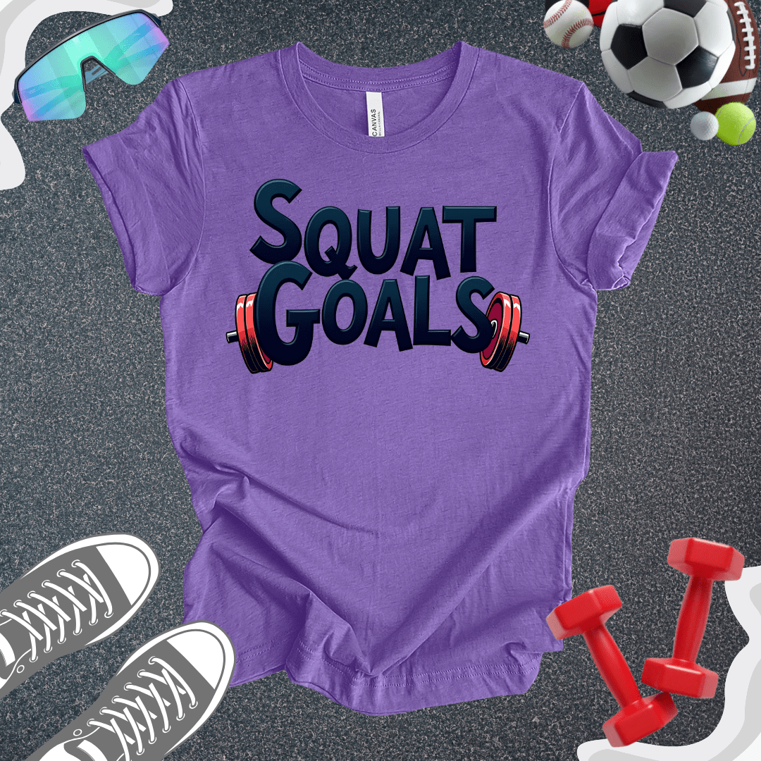 Squat Goals T-Shirt